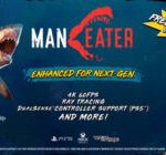 بازی Maneater یکی از عناوین روز عرضه‌ی کنسول‌های نسل نهم خواهد بود