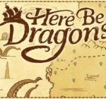 رویای اسطوره شدن | نقدها و نمرات بازی Here Be Dragons