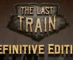 تاریخ انتشار بازی The Last Train برای گوشی‌های هوشمند مشخص شد