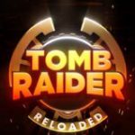 بازی Tomb Raider Reloaded برای گوشی‌های هوشمند معرفی شد