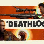 نسخه‌ی فروشگاه استیم بازی Deathloop از قفل دنوو استفاده خواهد کرد