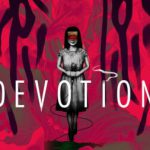 GOG انتشار بازی ترسناک Devotion را لغو کرد